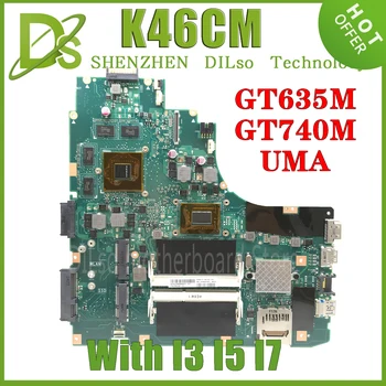 K46CM MAINboard Par ASUS A46C K46C E46C S46C S46CM K46CB Klēpjdators Mātesplatē Ar I3-3217U I5 I7-3517 CPU 100% Strādā labi